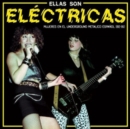 Ellas Son Eléctricas: Mujeres En El Underground Metalico Espanol (82-91) - Vinyl