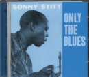 Only the blues - CD