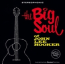 The Big Soul of John Lee Hooker (Bonus Tracks Edition) - CD