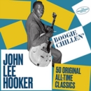 Boogie Chillen': 50 Original All-time Classics - CD