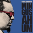 Mingus Ah Um - Vinyl