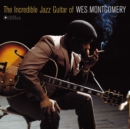 The Incredible Jazz Guitar of Wes Montgomery - Vinyl
