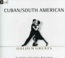 Cuban - South American Golden Greats - CD