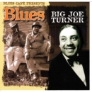 Blues Cafe Presents Big Joe Turner - CD
