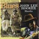 Blues Cafe Presents John Lee Hooker - CD