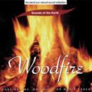 Woodfire: Pure Nature. No Voices Or Music Added - CD