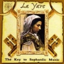 La Jave: The Key To Sephardic Music - CD