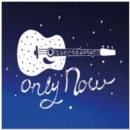 Only Now - CD