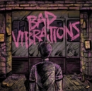 Bad Vibrations (Deluxe Edition) - CD
