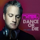 Dance Or Die - CD