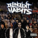 Delinquent Habits - Vinyl