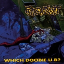 Which Doobie U B? - CD
