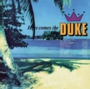 Here Comes the Duke - Vinyl