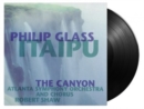 Philip Glass: Itaipu/The Canyon - Vinyl
