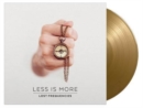 Less Is More - Vinyl