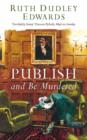 Publish and Be Murdered - Book