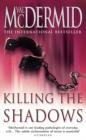 Killing the Shadows - Book