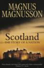 Scotland : The Story of a Nation - Book