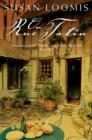 On Rue Tatin : The Simple Pleasures of Life in a Small French Town - Book