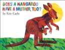 Does A Kangaroo Have a Mother Too? - Book