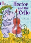 Hector and the Cello : Band 08/Purple - Book