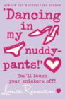 ‘Dancing in my nuddy-pants!’ - Book