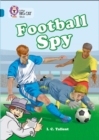 Football Spy : Band 13/Topaz - Book