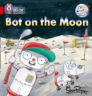 Bot on the Moon : Band 02b/Red B - Book