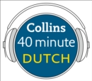 Dutch in 40 Minutes : Learn to Speak Dutch in Minutes with Collins - eAudiobook