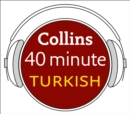 Turkish in 40 Minutes : Learn to Speak Turkish in Minutes with Collins - eAudiobook
