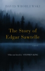 The Story of Edgar Sawtelle - eBook