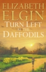 Turn Left at the Daffodils - eBook