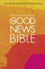 Dramatised Good News Bible : (Gnb) - Book