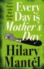 Every Day Is Mother's Day - eBook