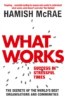 What Works : Success in Stressful Times - eBook