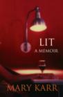 Lit : A Memoir - Book