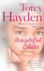 Beautiful Child : The Story of a Child Trapped in Silence and the Teacher Who Refused to Give Up on Her - eBook