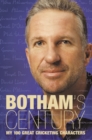 Botham’s Century : My 100 Great Cricketing Characters - eBook