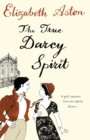 The True Darcy Spirit - eBook