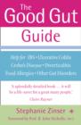 The Good Gut Guide : Help for IBS, Ulcerative Colitis, Crohn's Disease, Diverticulitis, Food Allergies and Other Gut Problems - eBook