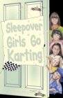 The Sleepover Girls Go Karting - eBook