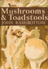 Mushrooms and Toadstools - eBook