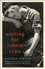 Waiting for Robert Capa - Book