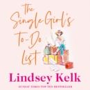 The Single Girl’s To-Do List - eAudiobook