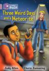 Three Weird Days and a Meteorite : Band 18/Pearl - Book