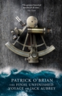 The Final Unfinished Voyage of Jack Aubrey - eBook