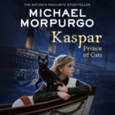 Kaspar : Prince of Cats - eAudiobook