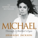 You Are Not Alone : Michael, Through a Brother's Eyes - eAudiobook