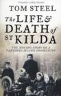 The Life and Death of St. Kilda : The Moving Story of a Vanished Island Community - Book