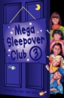 The Mega Sleepover 3 - eBook
